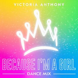 Album cover of Because I'm a Girl (Dance Mix)