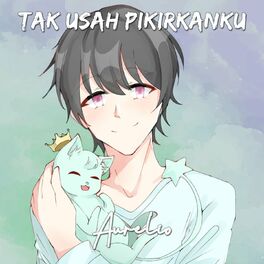 Album cover of Tak Usah Pikirkanku