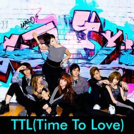 Album cover of TTL (Time To Love)