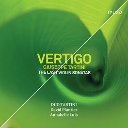 Album cover of Giuseppe Tartini: Vertigo (The Last Violin Sonatas)