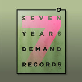 Album cover of 7 Years Demand Records