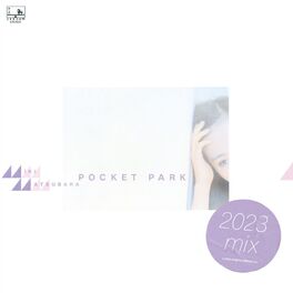 Album cover of Pocket Park (2023 Mix)