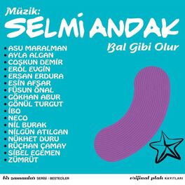 Album cover of Müzik: Selmi Andak-Bal Gibi Olur