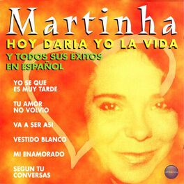 Album cover of Hoy Daría Yo la Vida y Todos Sus Exitos en Español