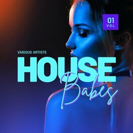 Album cover of House Babes, Vol. 1