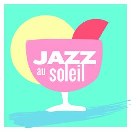 Album cover of Jazz au soleil