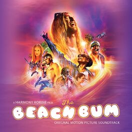 Album cover of The Beach Bum (Original Motion Picture Soundtrack)