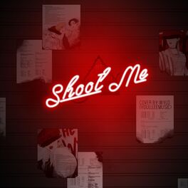Album cover of Shoot Me (feat. Wyld)