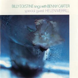 Album cover of Billy Eckstine Sings With Benny Carter