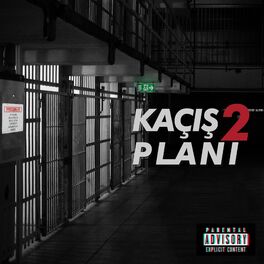Album cover of Kaçış Planı 2 (feat. Bykuş, Big Fin, Chun, Karaca & Aso)