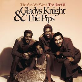 Album cover of The Way We Were: The Best Of Gladys Knight & The Pips