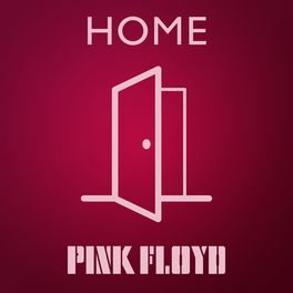 Album cover of Pink Floyd - Home