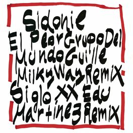 Album cover of El Peor Grupo del Mundo (Guille Milkyway Remix) / Siglo XX (Edu Martínez Remix)