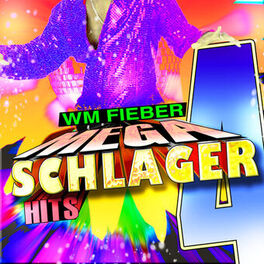 Album cover of Schlager 4 - WM Fieber Mega Schlager Hits