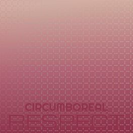 Album cover of Circumboreal Respect