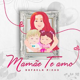 Album cover of Mamãe, Te Amo