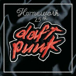 Daft Punk - Homework (25th Anniversary Edition): lyrics and songs