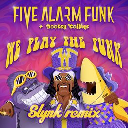 Album cover of We Play the Funk (Slynk Remix)