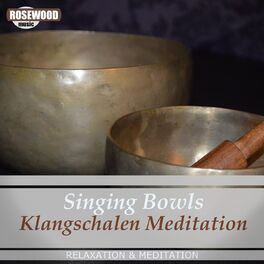 Album cover of Singing Bowls (Klangschalen Meditation)