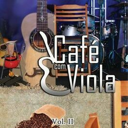 Album cover of Café Com Viola, Vol. II