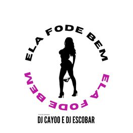 Album cover of Ela Fode Bem Tik Tok (feat. Dj Escobar)