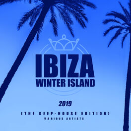 Album cover of Ibiza Winter Island 2019 (The Deep-House Edition)