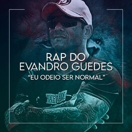 Album cover of Rap do Evandro Guedes (Eu Odeio Ser Normal)