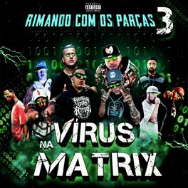 Album cover of Rimando Com os Parças 3: Vírus na Matrix