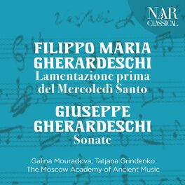 Album cover of Filippo Maria Gherardeschi, Lamentazione Prima del Mercoledì Santo: Giuseppe Gherardeschi, Sonate