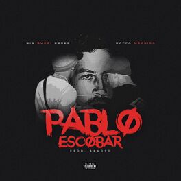 Album cover of Pablo Escobar (feat. Raffa Moreira)