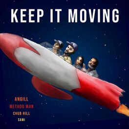 Album cover of Keep It Moving (feat. Method Man, ChubHill & Sami)
