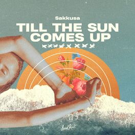 Album cover of Till the Sun Comes Up