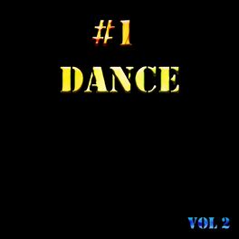Album cover of #1 Dance, Vol. 2 (50 Essential EDM Electro Latin House Hits)