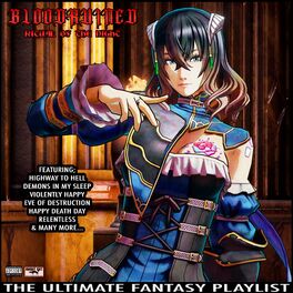Album cover of Bloodstained Ritual Of The Night The Ultimate Fantasy Playlist