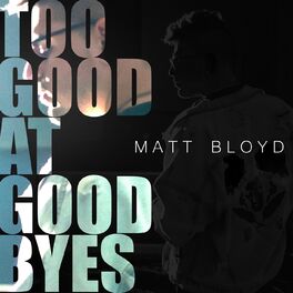 Album cover of Too Good at Goodbyes