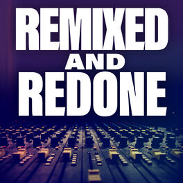 Album cover of Remixed And Redone