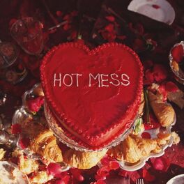 Album cover of Hot Mess