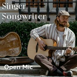 Album cover of Singer Songwriter - Open Mic