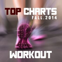Album cover of Top Charts Fall 2014 Workout