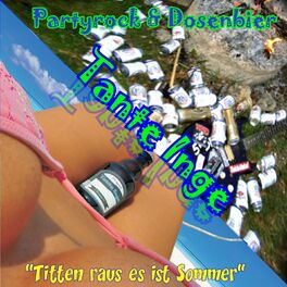 Album cover of Partyrock & Dosenbier und Titten raus es ist Sommer