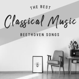 Album cover of The Best Classical Music – Beethoven Songs