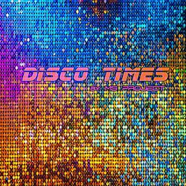 Album cover of Disco Times