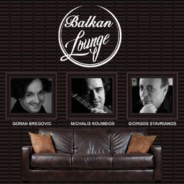 Album cover of Balkan Lounge