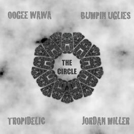 Album cover of The Circle (feat. Bumpin' Uglies, Tropidelic & Jordan Miller)