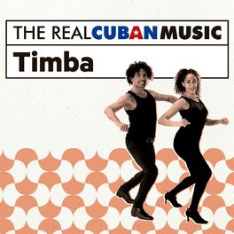 Album cover of The Real Cuban Music: Timba (Remasterizado)