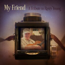 Album cover of My Friend: A Tribute to Rusty Young