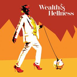 Album cover of Wealth & Hellness