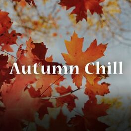 Album cover of Autumn Chill