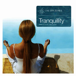 Album cover of The Spa Series… Tranquilllity