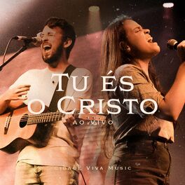 Album cover of Tu És o Cristo (Ao Vivo)